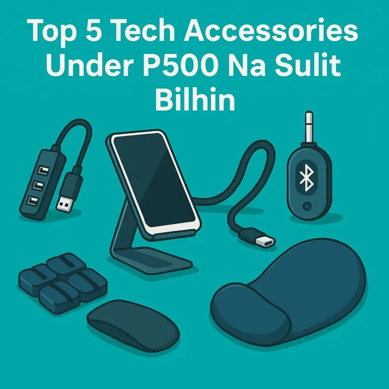Top 5 Tech Accessories Under ₱500 Na Sulit Bilhin